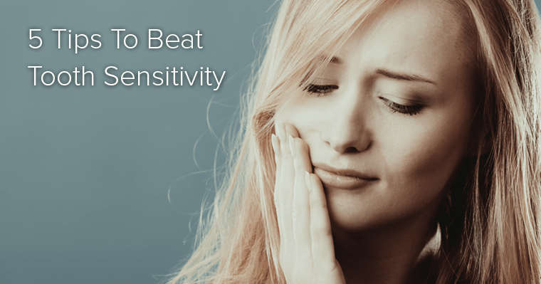 5 Tips to Beat Tooth Sensitivity-blog